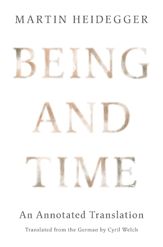 Being and Time: An Annotated Translation.