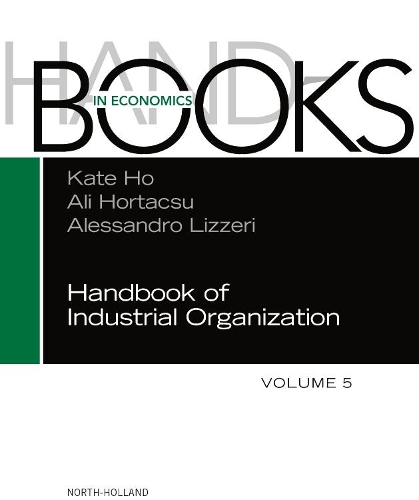 Handbook of Industrial Organization. Volume 5.