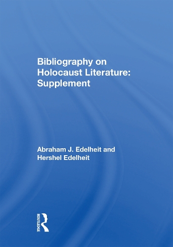 Bibliography On Holocaust Literature: Supplement.