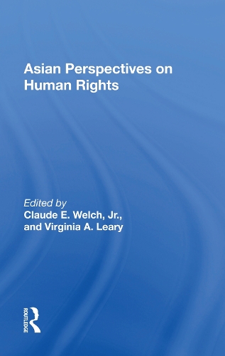 Asian Perspectives On Human Rights.