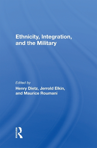 Ethnicity, Integration And The Military.
