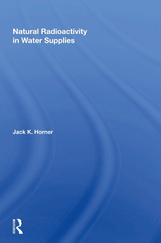 Natural Radioactivity In Water Supplies.