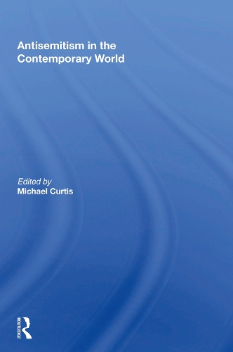 Antisemitism In The Contemporary World.