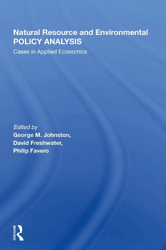 Natural Resource And Environmental Policy Analysis: Cases In Applied Economics.