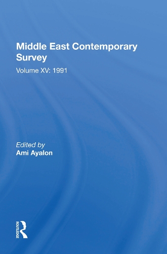Middle East Contemporary Survey, Volume Xv: 1991.