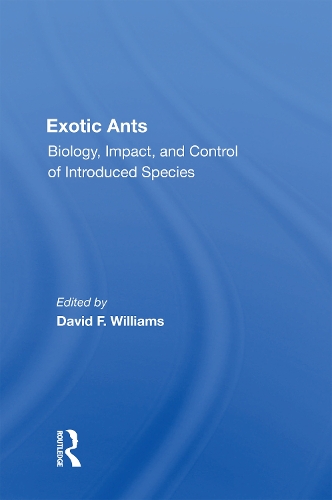 Exotic Ants: Biology, Impact, And Control Of Introduced Species.