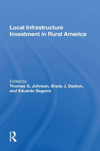 Local Infrastructure Investment In Rural America.