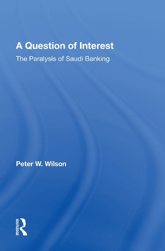 A Question Of Interest: The Paralysis Of Saudi Banking.