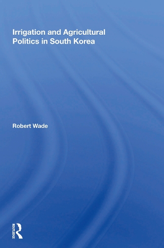 Irrigation And Agricultural Politics In South Korea.