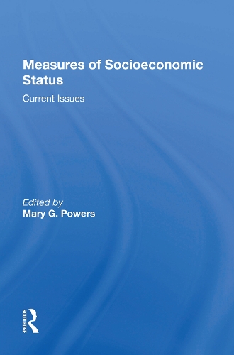 Measures Of Socioeconomic Status: Current Issues.