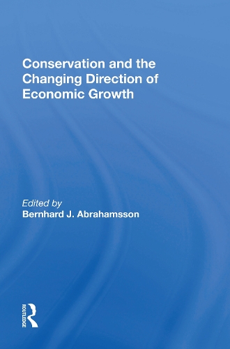 Conservation and the Changing Direction of Economic Growth.