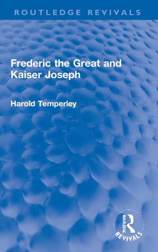 Frederic the Great and Kaiser Joseph.