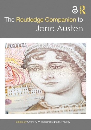 The Routledge Companion to Jane Austen.