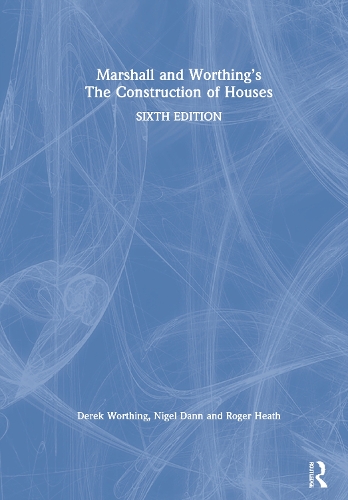 Marshall and Worthing's The Construction of Houses. 6th edition