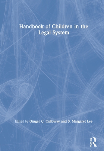 Handbook of Children in the Legal System.