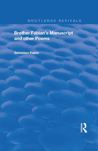 Brother Fabian's Manuscript: And Other Poems.