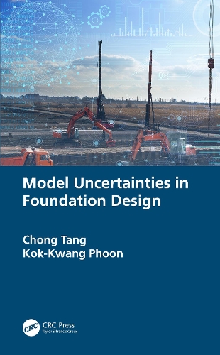 Model Uncertainties in Foundation Design.