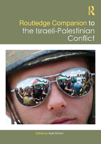 Routledge Companion to the Israeli-Palestinian Conflict.
