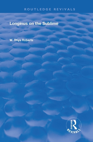 Longinus on the Sublime: The Greek Text Edited After the Manuscript.