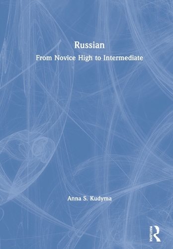 Russian: From Novice High to Intermediate.