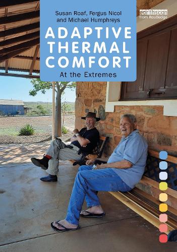 Adaptive Thermal Comfort: At the Extremes.