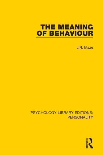 The Meaning of Behaviour.