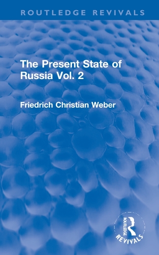 The Present State of Russia Vol. 2.