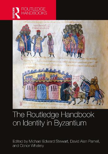 The Routledge Handbook on Identity in Byzantium.