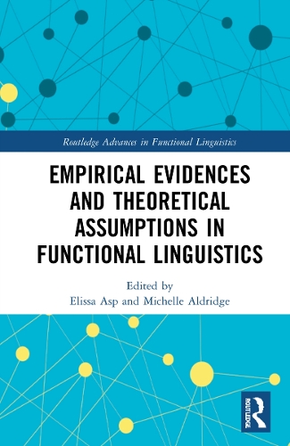 Empirical Evidences and Theoretical Assumptions in Functional Linguistics.