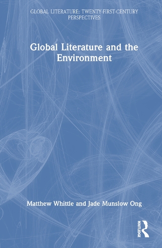 Global Literature and the Environment.