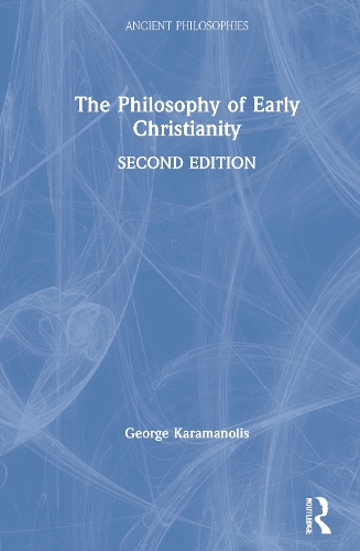 The Philosophy of Early Christianity.
