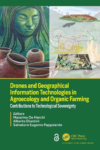 Drones and Geographical Information Technologies in Agroecology and Organic Farming: Contributions to Technological Sovereignty.