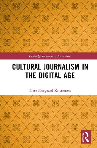 Cultural Journalism in the Digital Age.