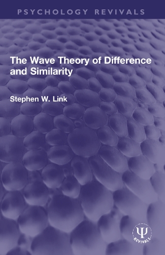 The Wave Theory of Difference and Similarity.