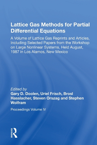 Lattice Gas Methods For Partial Differential Equations.