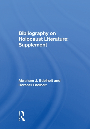 Bibliography On Holocaust Literature: Supplement.