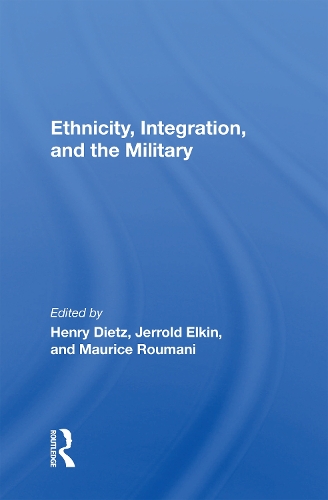 Ethnicity, Integration And The Military.