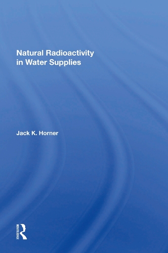 Natural Radioactivity In Water Supplies.