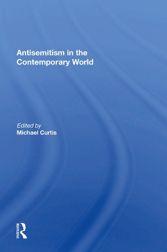 Antisemitism In The Contemporary World.