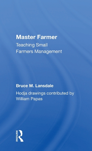 Master Farmer: Teaching Small Farmers Management.