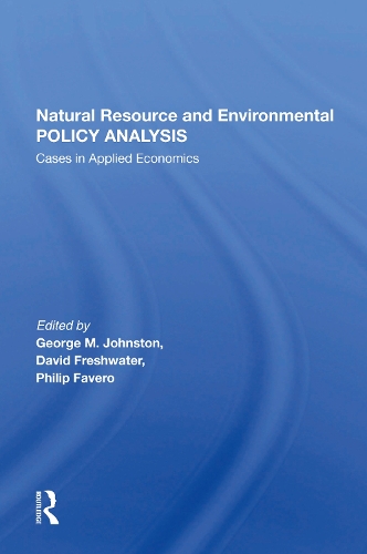 Natural Resource And Environmental Policy Analysis: Cases In Applied Economics.