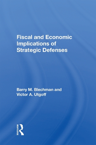 Fiscal And Economic Implications Of Strategic Defenses.