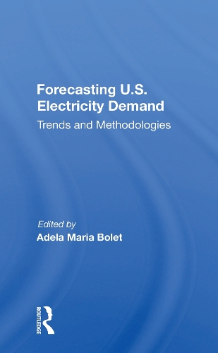 Forecasting U.s. Electricity Demand: Trends And Methodologies.