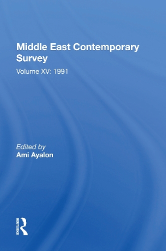 Middle East Contemporary Survey, Volume Xv: 1991.