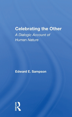Celebrating the Other: A Dialogic Account of Human Nature.