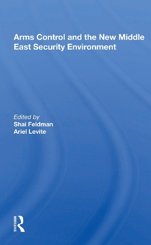 Arms Control And The New Middle East Security Environment.