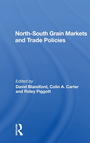 North-South Grain Markets And Trade Policies.
