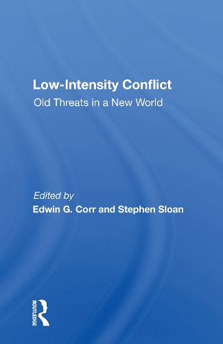 Low-intensity Conflict: Old Threats In A New World.