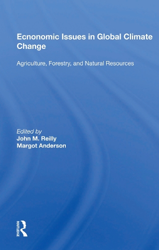 Economic Issues In Global Climate Change: Agriculture, Forestry, And Natural Resources.