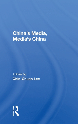 China's Media, Media's China.